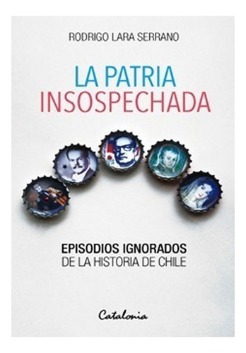 Libro La Patria Insospechada