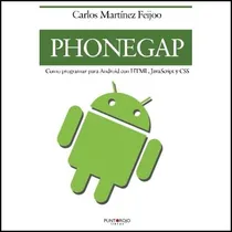 Comprar Livro: Phonegap - Como Programar Para Android Com Html, Java