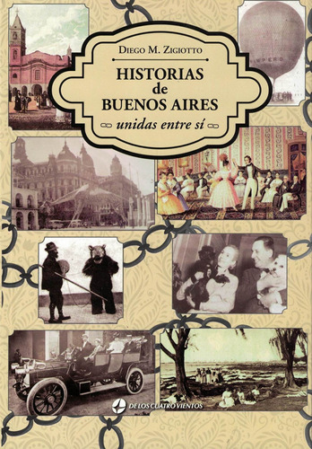 Historias De Buenos Aires Unidas Entre Si