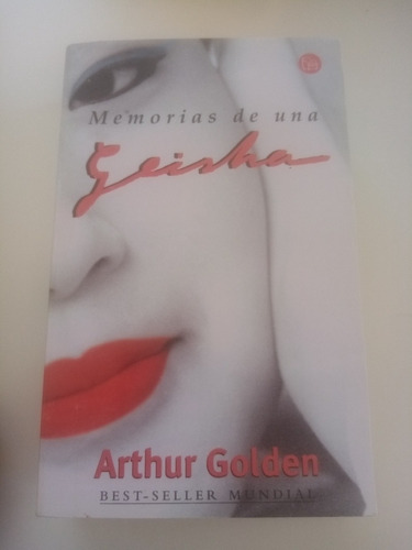 Memorias De Una Geisha. Arthur Golden. P. De Lectura