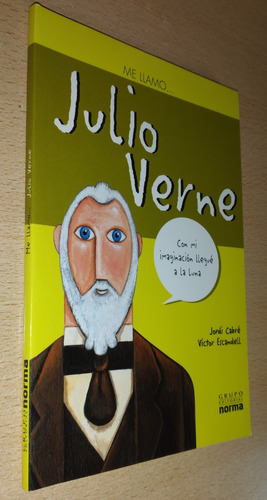 Me Llamo Julio Verne J. Cabré V. Escandell Norma Excelente