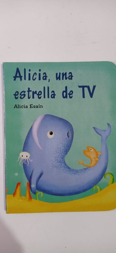 Alicia Una Estrella De Tv Alicia Estain