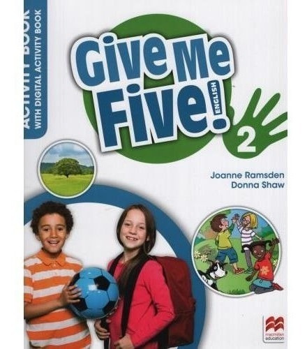 Imagen 1 de 1 de Give Me Five! 2 -   Activity Book + Acceso Digital Kel Edici