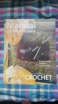 Comprar Revista Manual De La Tejedora - Tecnica Chochet \u002F Telar Crea