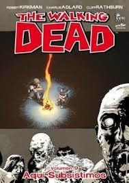 The Walking Dead   Volumen 9  Aqui Subsistimos