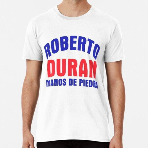 Remera Roberto Duran 15 Chicas Tendencia, Tendencia Caliente