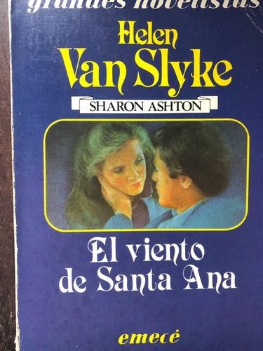 El Viento De Santa Ana, Helen Van Slyke