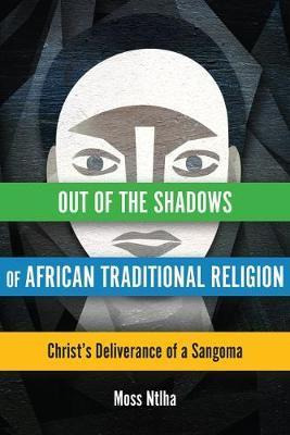 Libro Out Of The Shadows Of African Traditional Religion ...