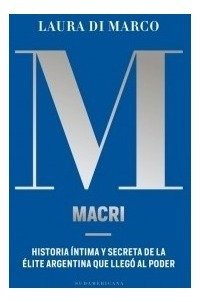 Macri - Laura Di Marco - Sudamericana