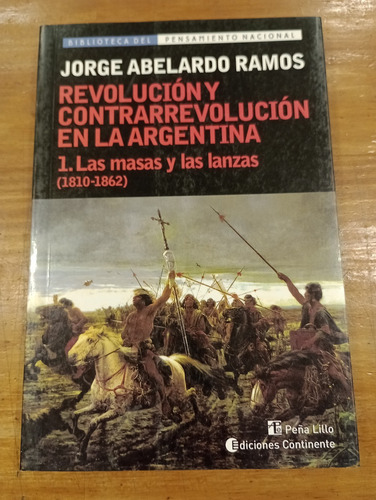 Revolucion Y Contrarrevolucion En La Argentina J A Ramos 