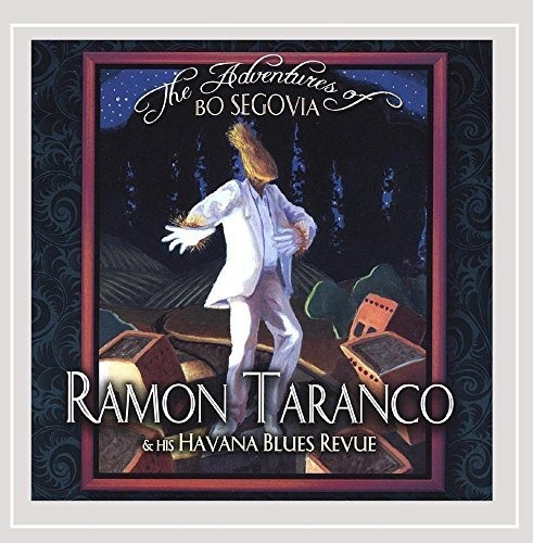 Cd The Adventures Of Bo Segovia - Ramon Taranco