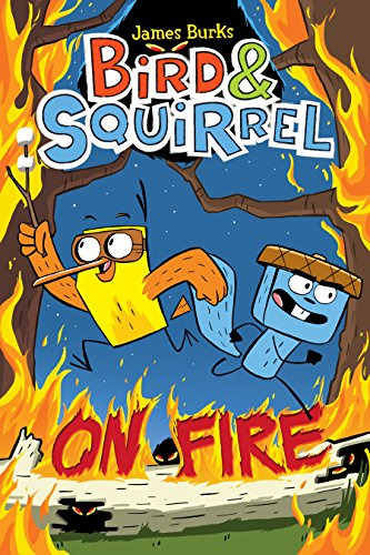 Libro Bird & Squirrel On Fire De Burks James  Scholastic Inc