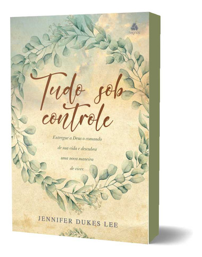 Tudo Sob Controle: Tudo Sob Controle, De Lee, Jennifer Dukes. Editora Hagnos, Capa Mole, Edição 1 Em Português, 2023