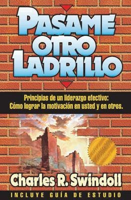 Pasame Otro Ladrillo - Charles Swindoll®