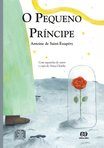 O Pequeno Príncipe, De Antoine De Saint-exupéry. Editora Atica (paradidaticos) - Grupo Somos K12, Capa Mole Em Português