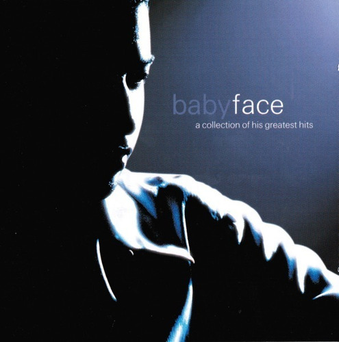 Babyface - A Collection Of His Greatest Hits Cd