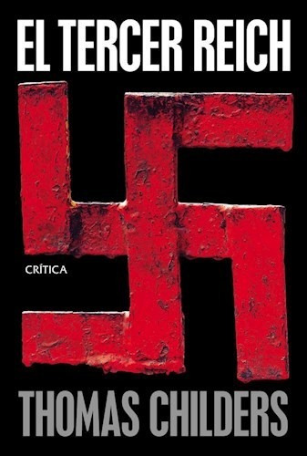 El Tercer Reich - Childers Thomas (libro)