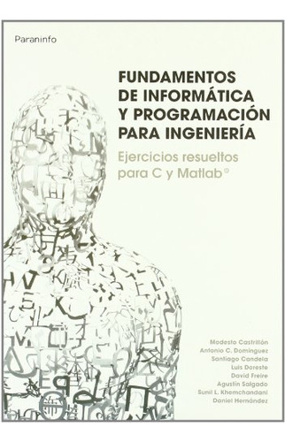 Fundamentos De Informatica Y Programacion Para Ingenieria