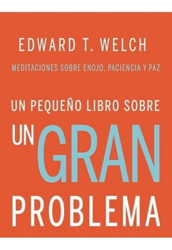 Un Pequeño Libro Sobre Un Gran Problema