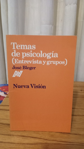 Temas De Psicología - José Bleger