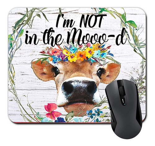 Im Not In The Mooo-d Funny Heifer Mouse Pad Watercolor Flora