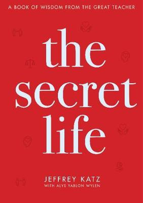 Libro The Secret Life : A Book Of Wisdom From The Great T...