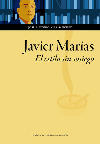 Libro Javier Marã­as. El Estilo Sin Sosiego