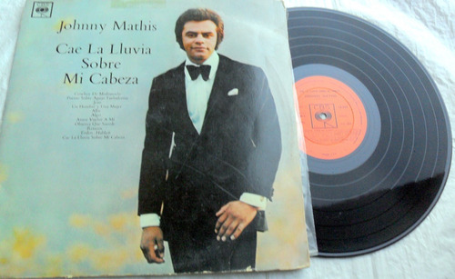 Johnny Mathis - Cae La Lluvia Sobre Mi Cabeza 1970 Vinilo Vg
