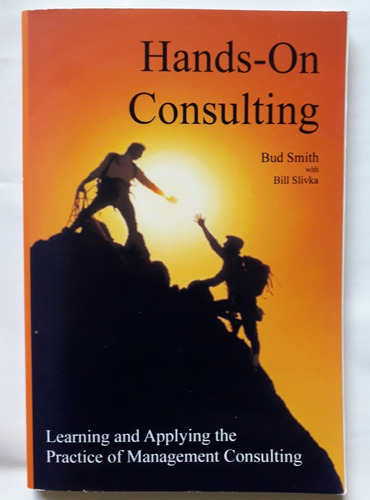 Hands On Consulting Bud Smith Learning Applying Management