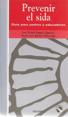 Libro Prevenir El Sida De José Pedro Espada Sánchez María Jo