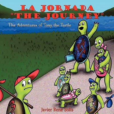 Libro La Jornada The Journey: The Adventures Of Tony The ...