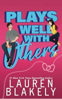 Libro: Plays Well With Others: How To Date Your Best Friend