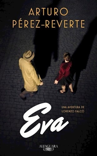 Eva - Serie Falco - Tapa Blanda - Arturo Perez-reverte