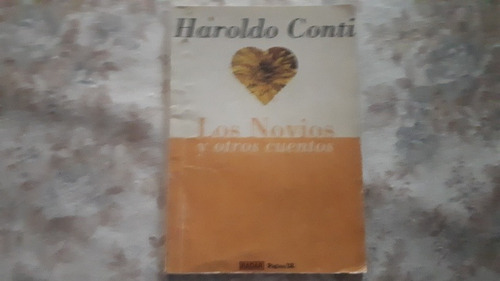 Los Novios Y Otros Cuentos - Haroldo Conti
