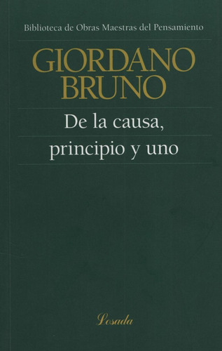 De La Causa, Principio Y Uno - Obras Maestras Del Pensamient