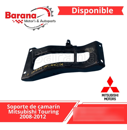 Soporte De Camarin Mitsubishi Touring 2008-2012