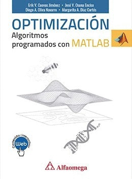 Optimizacion Algoritmos Programados Con Matlab 1ed.