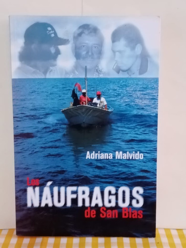 Los Naufragos De San Blas/adriana Malvido