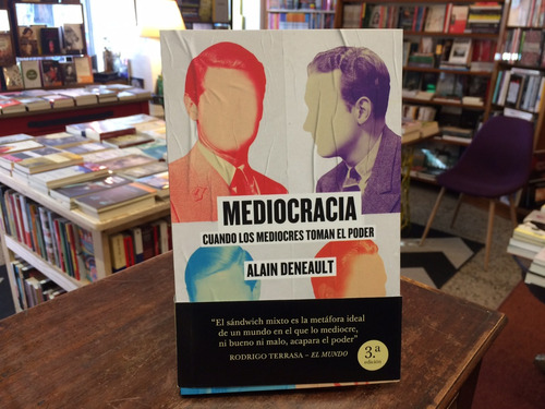 Mediocracia - Alain Deneault