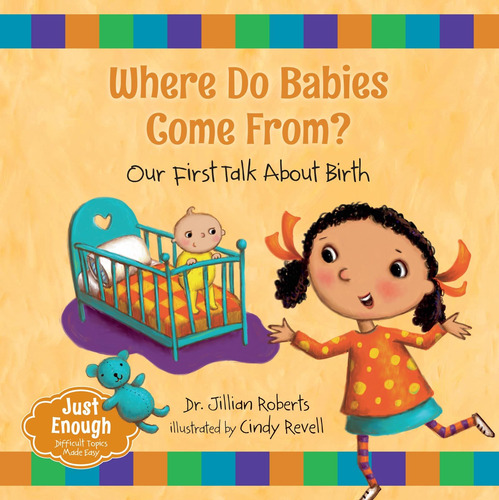 Libro: Where Do Babies Come From?: Our First Talk About Birt