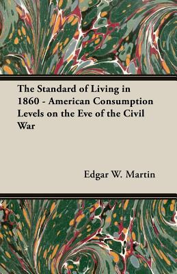 Libro The Standard Of Living In 1860 - American Consumpti...
