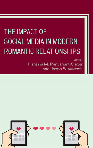 Libro: The Impact Of Social Media In Modern Romantic In New