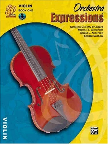 Orchestra Expressions, Book One Student Edition Violin, Book