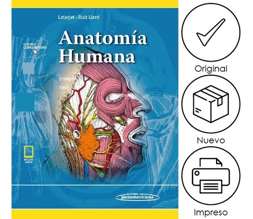 Latarjet. Anatomía Humana 1er Tomo. 5ed.