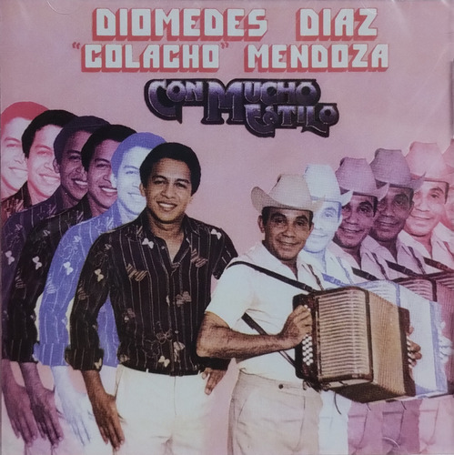 Diomedes Díaz &  Colacho  Mendoza - Con Mucho Estilo - Cd