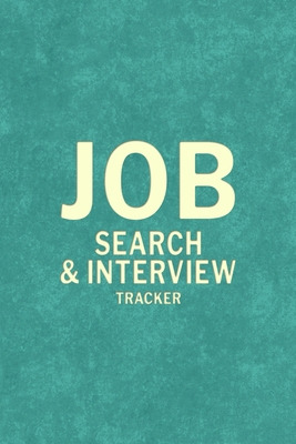 Libro Job Search Interview Tracker: Job Hunt Log Book, Jo...