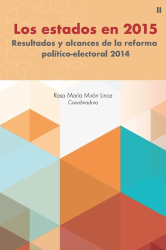 Imagen 1 de 4 de Los Estados En 2015. Resultados De La Reforma... Tomo 2