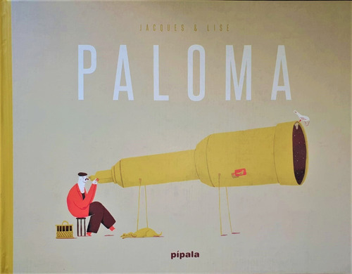 Paloma - Jacques & Lise - Pípala