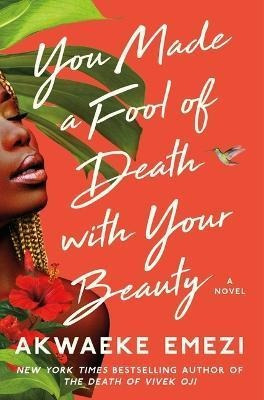 You Made A Fool Of Death With Your Beauty - Akw (bestseller)