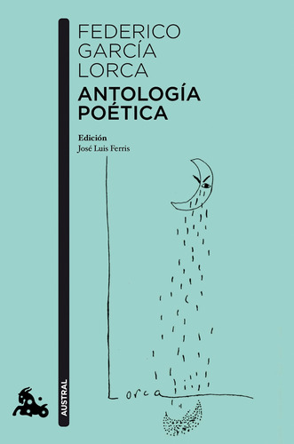 Antologia poética, de García Lorca, Federico. Serie Austral Editorial Austral México, tapa blanda en español, 2020